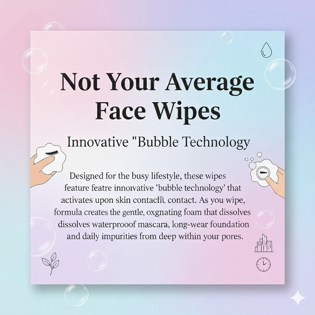 BubbleClean Makeup Remover & Cleansing Wipes
